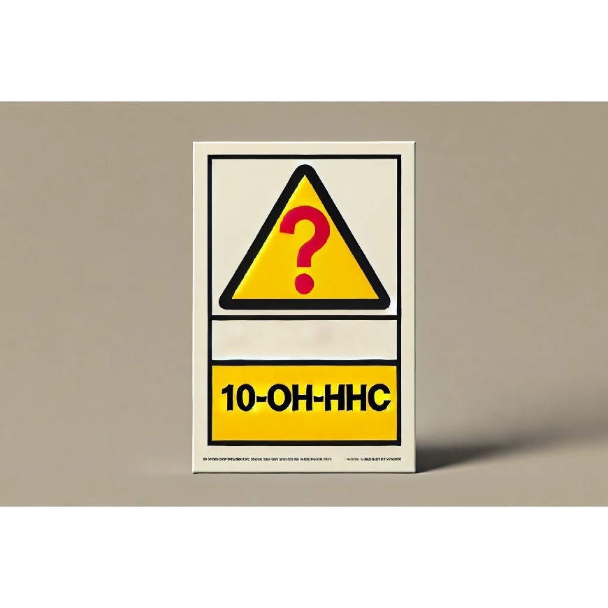 Le 10-OH-HHC est-il dangereux ?